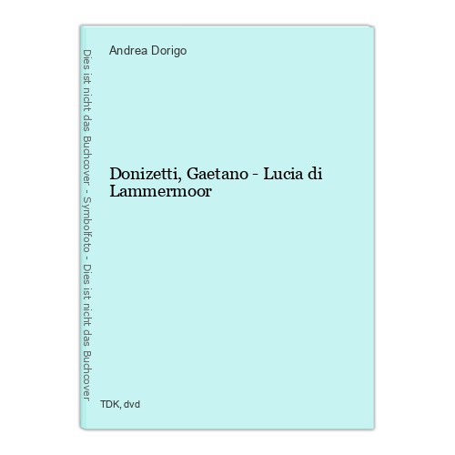 Donizetti gaetano lucia di - donizetti,,